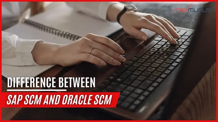 DiffeDifference Between SAP SCM and Oracle SCM: A Comprehensive Comparisonrence Between SAP SCM and Oracle SCM A Comprehensive Comparison