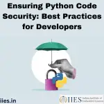 Ensuring Python Code Security Best Practices for Developers