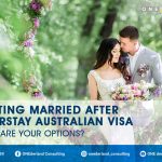 GETTING-MARRIED-AFTER-OVERSTAY-AUSTRALIAN-VISA-WHAT-ARE-YOUR-OPTIONS