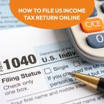 HOW TO FILE US INCOME Dec 4th week