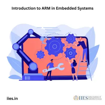 Introduction to ARM in Embedded Systems