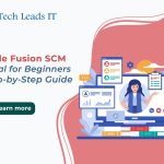 Oracle Fusion SCM Tutorial for Beginners