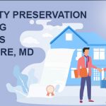 PROPERTY PRESERVATION UPDATING SERVICES IN BALTIMORE, MD (1)