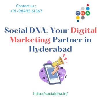 Social DNA Your Digital Marketing Partner in Hyderabad