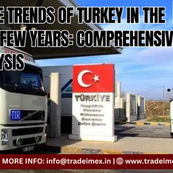 TRADE TRENDS OF TURKEY IN THE PAST FEW YEARS