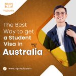The best way to get a student visa in Australia
