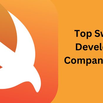 Top 10 Swift App Development Companies In USA (1)
