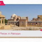 historical places in pakistan - ahgroup-pk