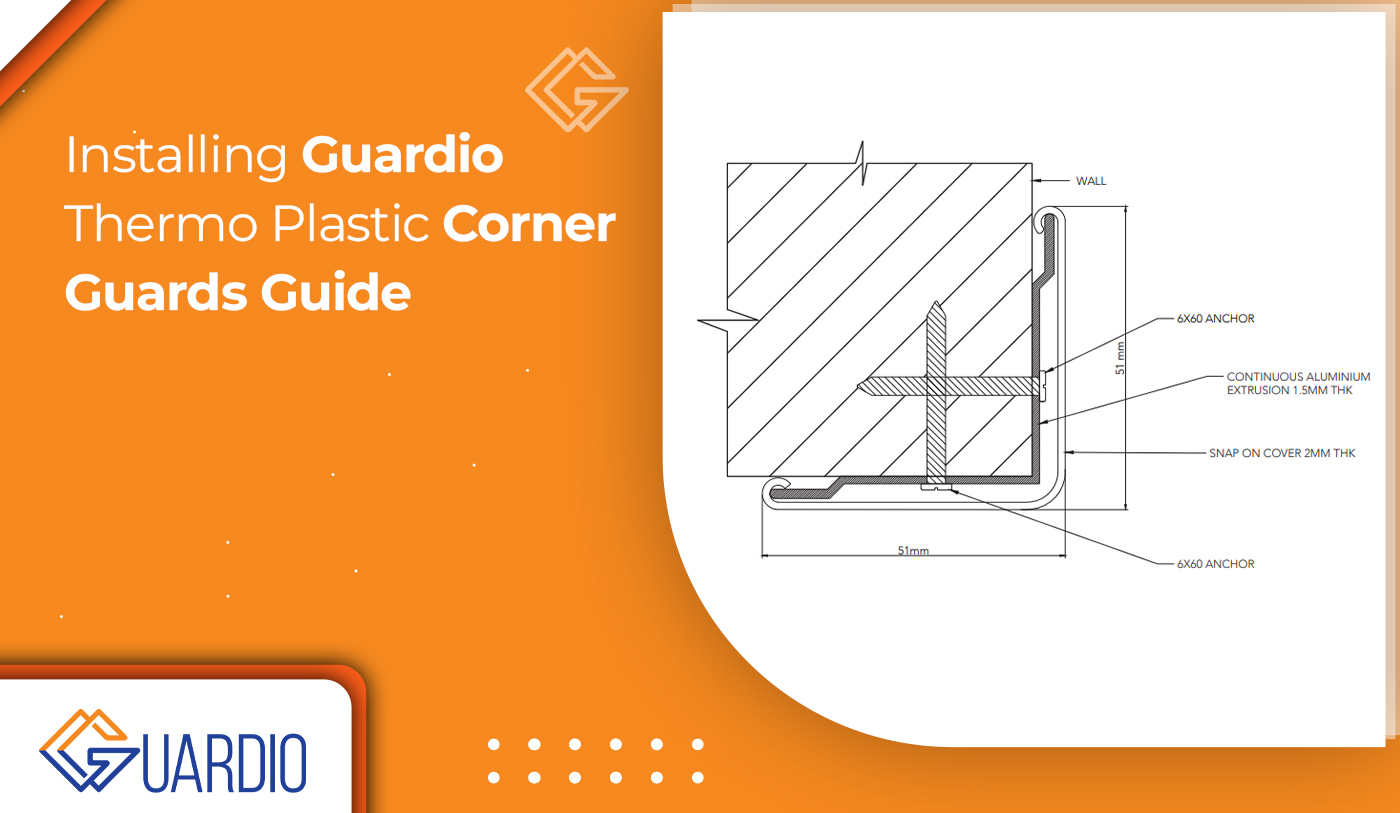 installing-guardio-thermo-plastic-corner-guards-guide (1)
