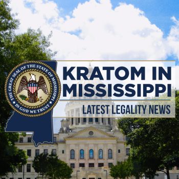 Is Kratom Legal in Mississippi? - Latest Legality News 2023