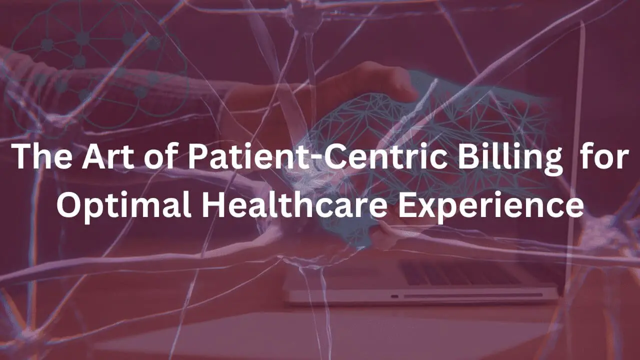 the Art of Patient-Centric Billing-min-min (3) (1)