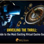 unveiling-the-thrill-a-guide-to-the-most-exciting-virtual-casino-games