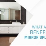 what-are-the-benefits-of-mirror-splashbacks