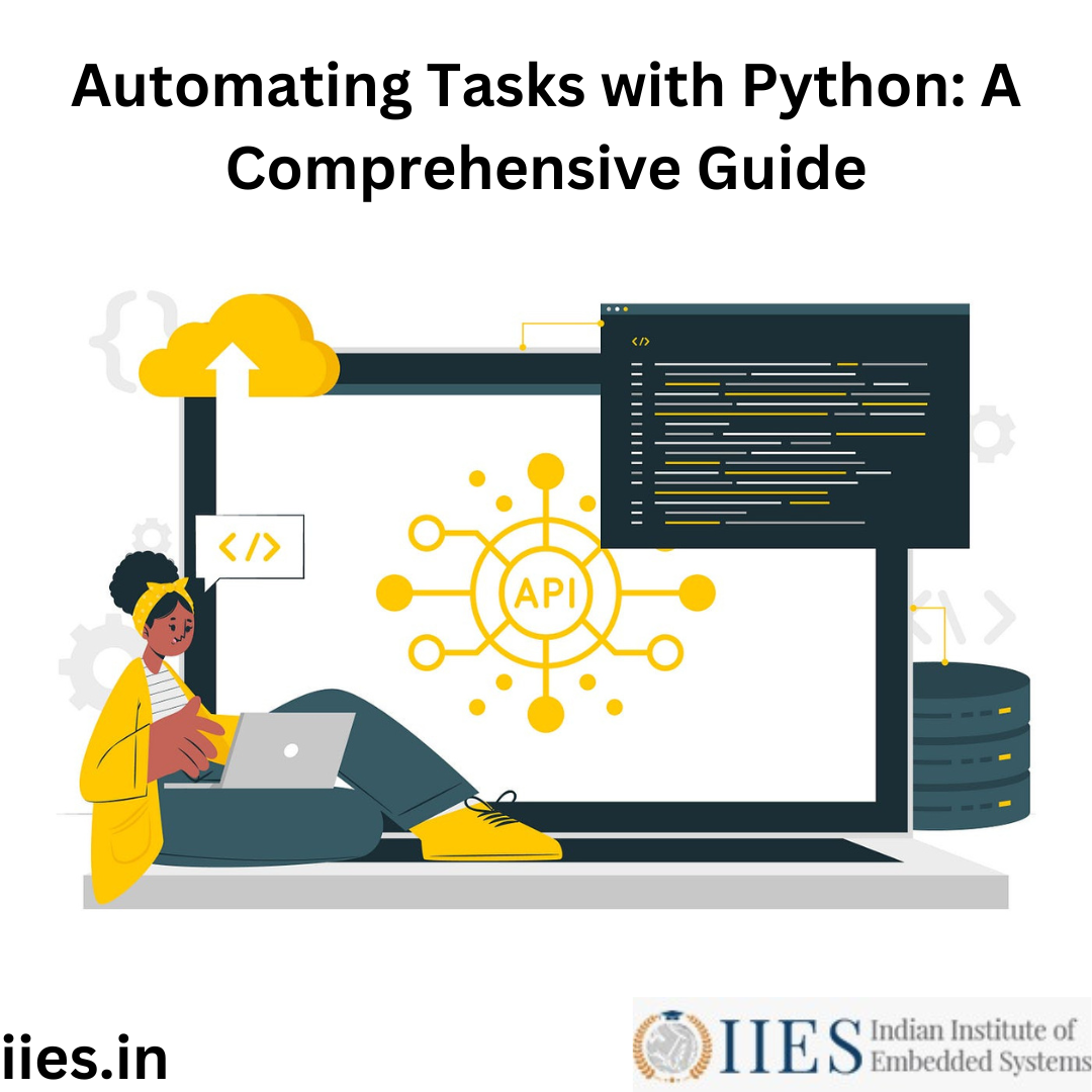 Automating Tasks with Python A Comprehensive Guide
