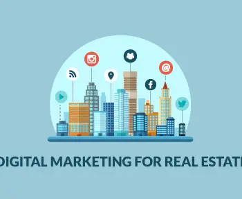 Digital Marketing for real estate