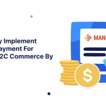 How to Easily Implement Mangopay Payment For Salesforce B2C Commerce By eShopSync?