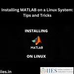 Installing MATLAB on a Linux System Tips and Tricks