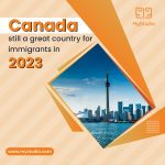 Is Canada still a great country for immigrants in 2023-01
