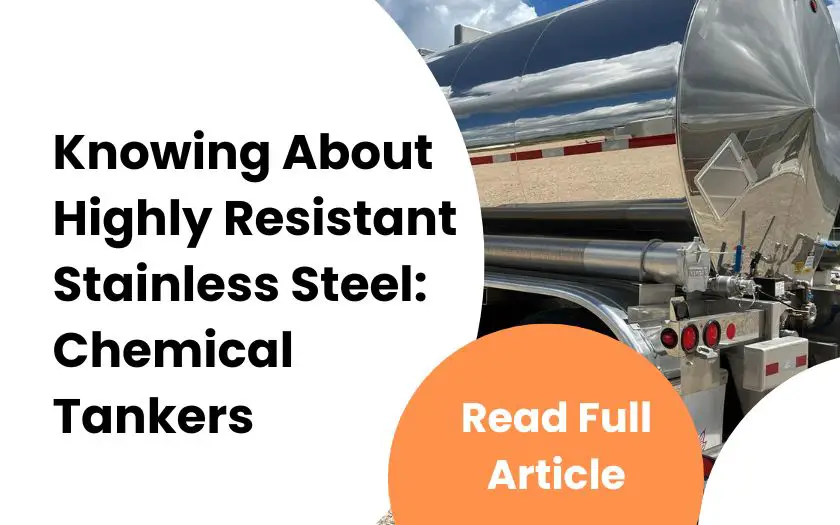 Knowing About Highly Resistant Stainless Steel Chemical Tankers