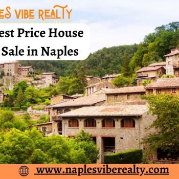 Lowest Price House for Sale in Naples