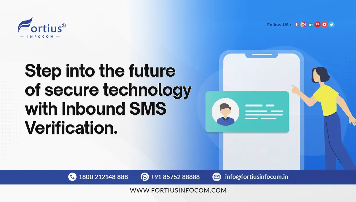 Step into the future of secure technology with Inbound SMS Verification