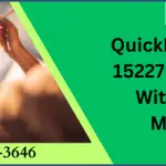 Top Solutions To Overcome QuickBooks Error 15227