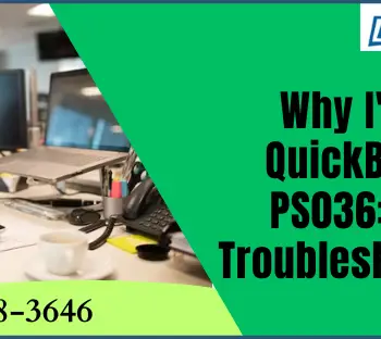 Trouble Free Method To Solve QuickBooks Error PS036