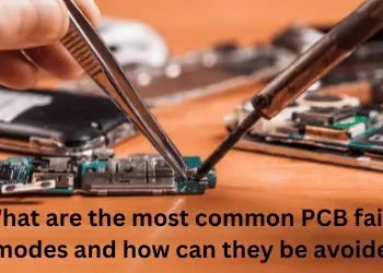 What are the most common PCB failure modes and how can they be avoided