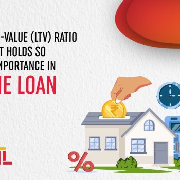 explain-loan-to-value-ratio-&-why-It-holds-so-much-importance-in-home-loan