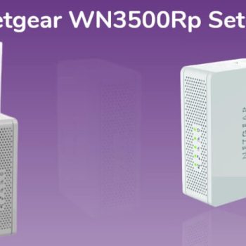 netgear-wn3500rp-Setup-780x470