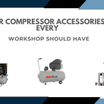 Air Compressor Accessories Every Workshop Should Have