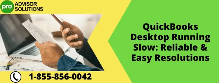 A Quick Way To Fix QuickBooks Desktop Running Slow