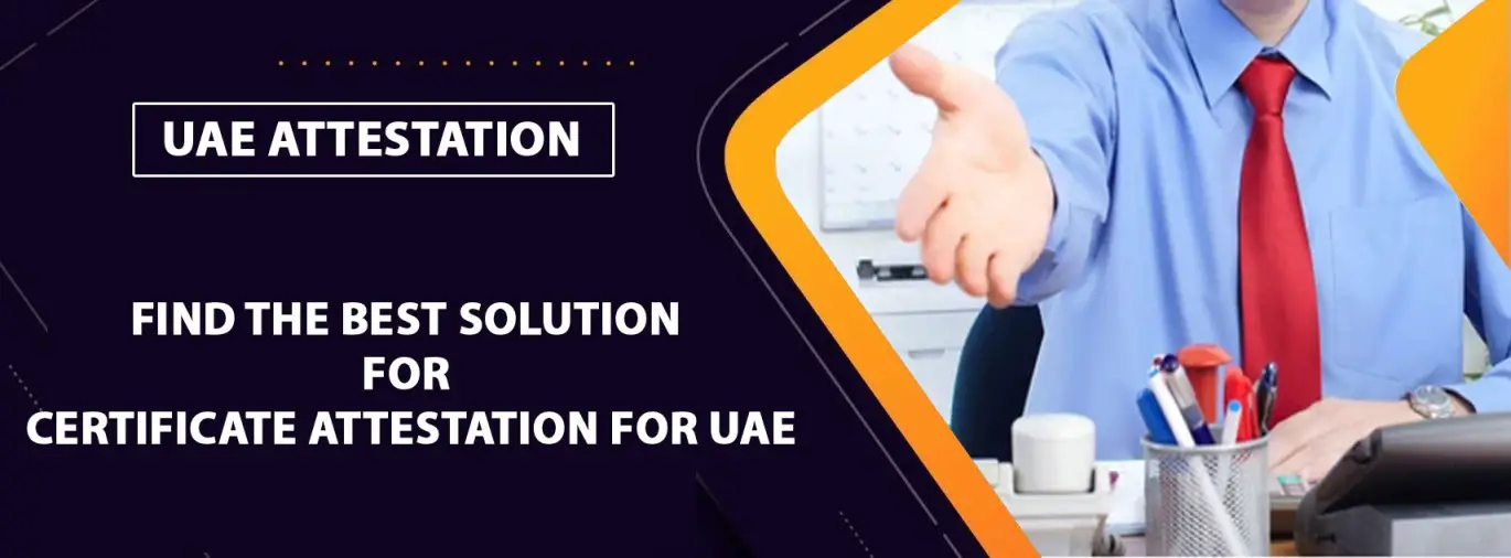 Best-Solution-for-Certificate-Attestation-for-UAE (1)