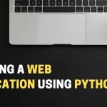 Building a Web Application Using Python