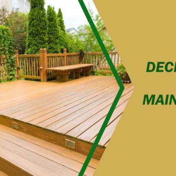 Deck Design and Maintenance Tips