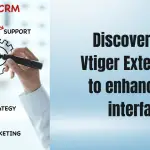 Discovering 5 Vtiger Extensions to enhance the interface (1)