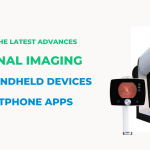 Exploring the Latest Advances in Retinal Imaging From Handheld Devices to Smartphone Apps (1)