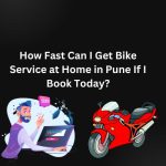 How Fast Can I Get Bike Service at Home in Pune If I Book Today