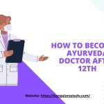 How To Become a Ayurveda Doctor
