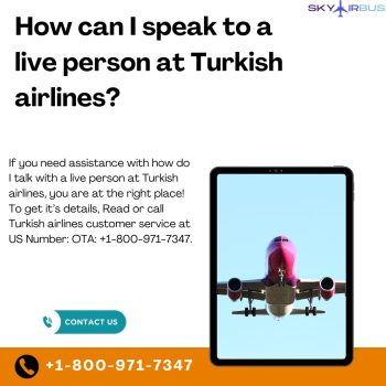 How can I speak to a live person at Turkish airlines