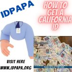 How to Get a California Id