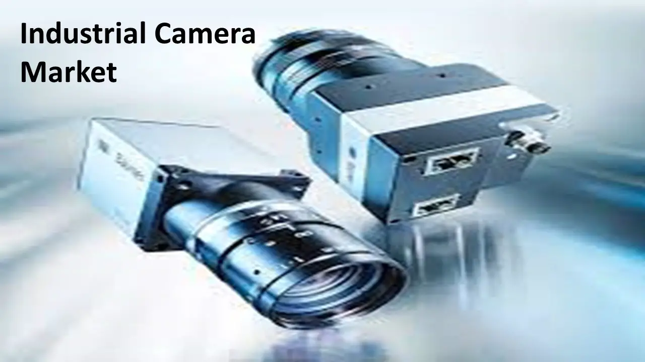 Industrial Camera Market