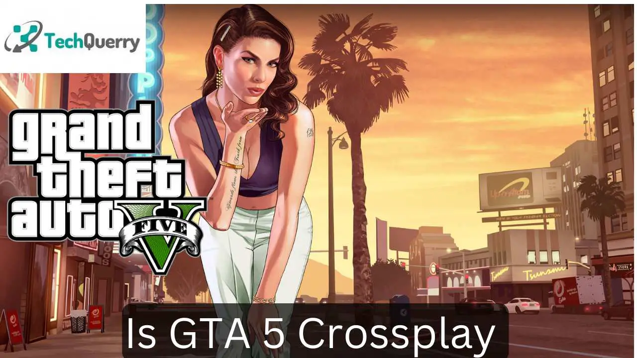 Is GTA 5 Crossplay