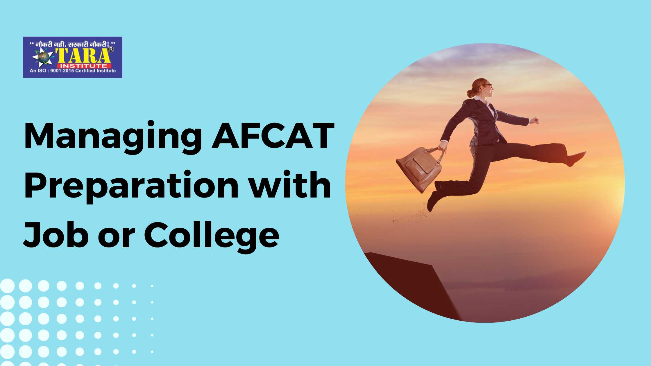 Managing AFCAT Preparation with Job or College