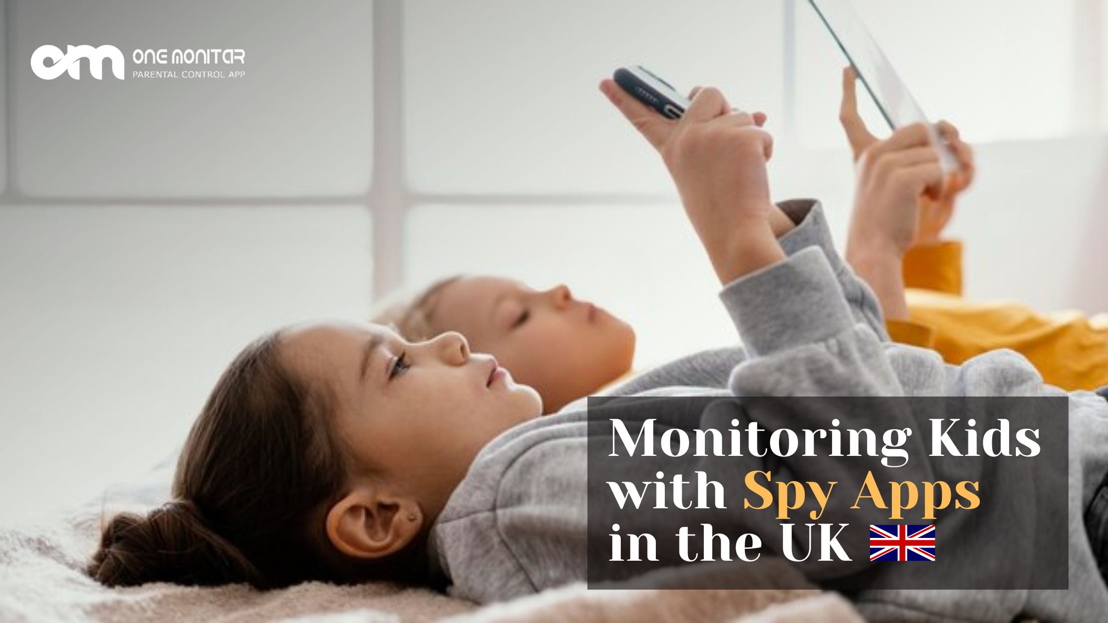 Monitoring Kids with Spy Apps in the UK