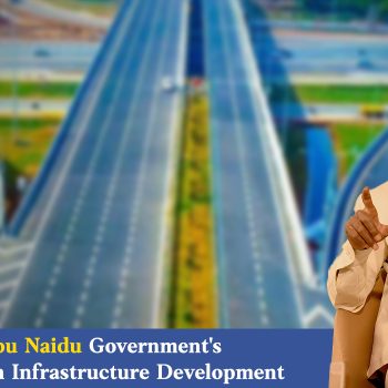 N Chandrababu Naidu Government's Remarkable Stint In Infrastructure Development