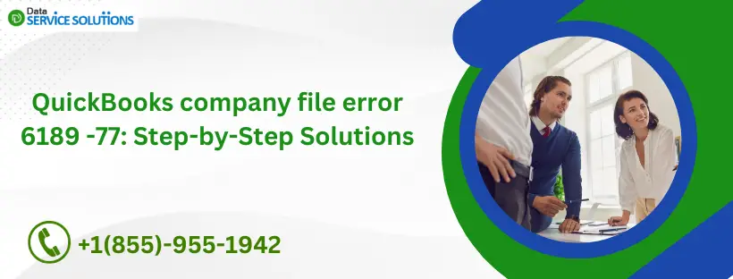 QuickBooks company file error 6189 -77 Step-by-Step Solutions