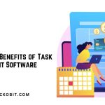 The 5 Core Benefits of Task Management Software