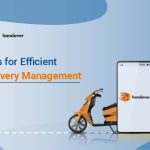 Tips for Efficient Delivery Management