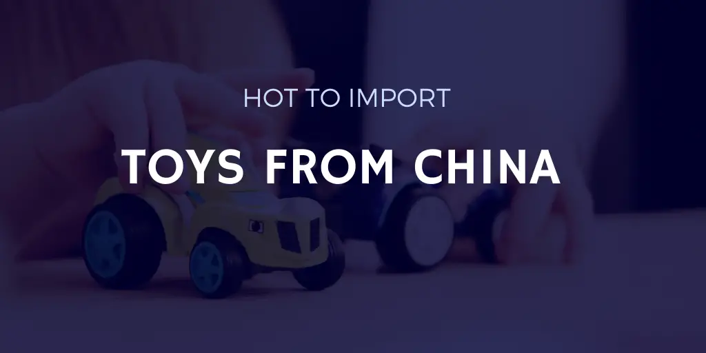 import-toys-from-china